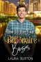 [Billionaires in Los Angeles 03] • How to Fire Your Billionaire Boss (Billionaires in Los Angeles Book 3)